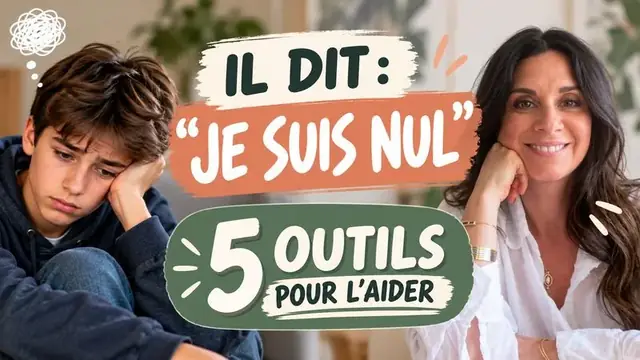 Il dit : « je suis nul ». 5 outils pour l’aider — vidéo de Candice Anzel